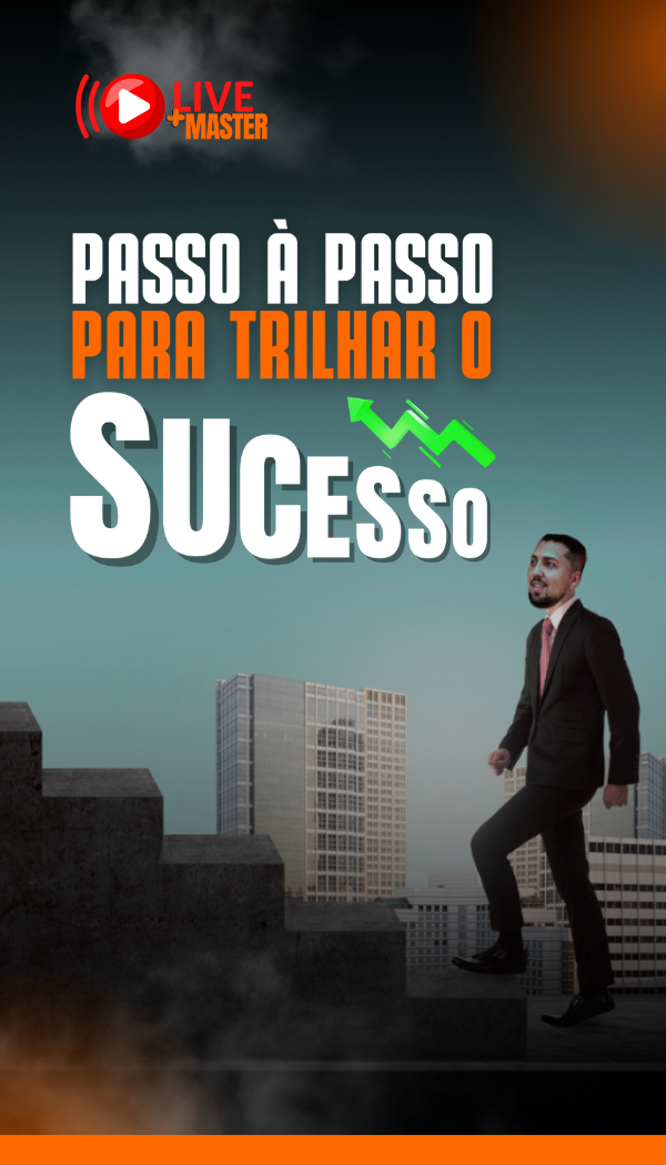 PASSO A PASSO DO SUCESSO